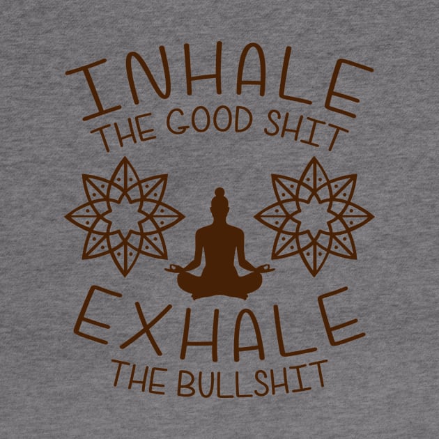 Yoga: Inhale the good shit by MasutaroOracle